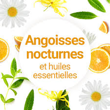 huile essentielle angoisse nocturne